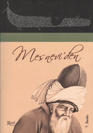 Mevlana Mesnevi'den Seçmeler / Mustafa Özçelik