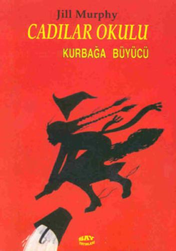 Cadılar Okulu 3- Kurbağa Büyücü