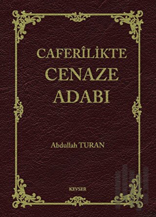 Caferilikte Cenaze Adabı (Ciltli)