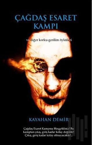 Çağdaş Esaret Kampı