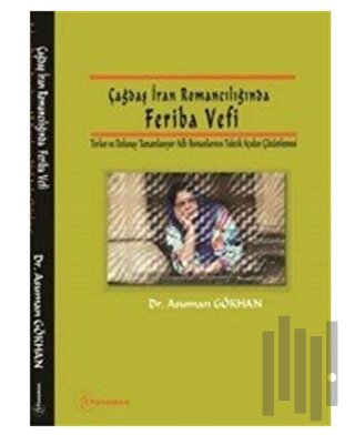 Çağdaş İran Romancılığında Feriba Vefi