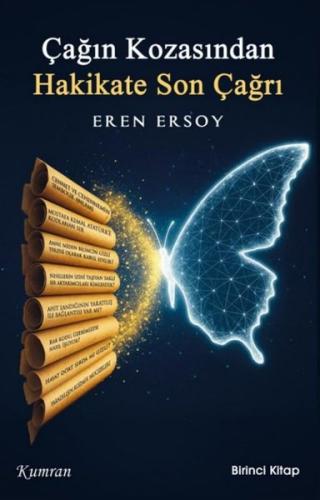 Çağın Kozasından Hakikate Son Çağrı - Birinci Kitap | Kitap Ambarı