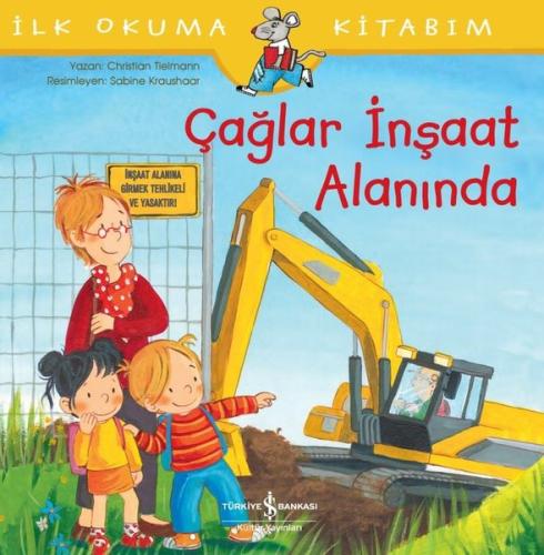 Çağlar İnşaat Alanında-İlk Okuma Kitabım