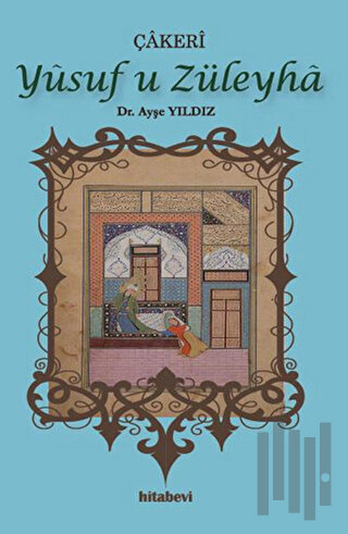 Çakeri Yusuf u Züleyha