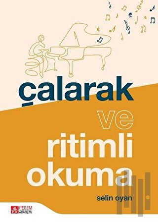 Çalarak ve Ritimli Okuma