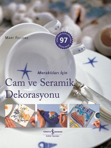 Cam ve Seramik Dekorasyonu (Ciltli)