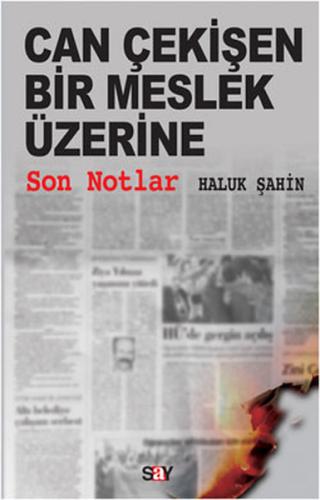 Can Çekişen Bir Meslek Üzerine