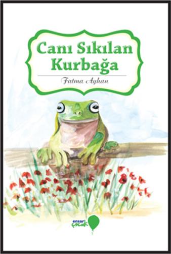 Canı Sıkılan Kurbağa | Kitap Ambarı