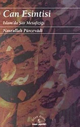 Can Esintisi İslam'da Şiir Metafiziği | Kitap Ambarı