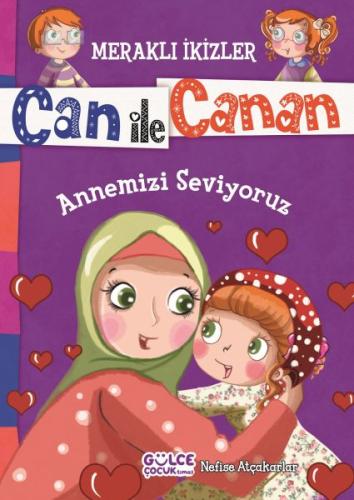 Can İle Canan - Annemizi Seviyoruz | Kitap Ambarı