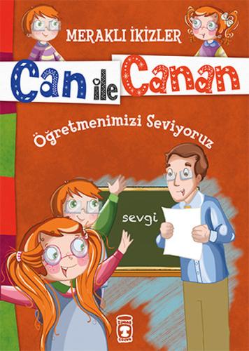 Can İle Canan - Öğretmenlerimizi Seviyoruz
