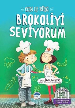 Can ile Rüya Brokoliyi Seviyorum - Hayat Ünite Hikayeleri