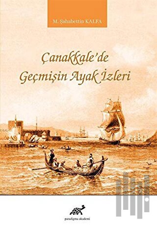Çanakkale'de Geçmişin Ayak İzleri