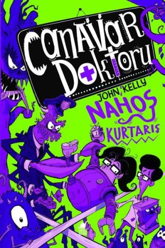 Canavar Doktoru Nahoş Kurtarış | Kitap Ambarı