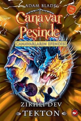 Canavar Peşinde 59-Canavarların Efendisi-Zırhlı Dev Tekton