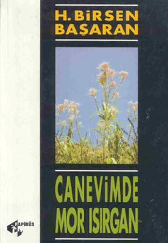 Canevimde Mor ısırgan