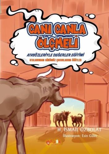 Canı Canla Ölçmeli - Atasözleriyle Değerler Eğitimi