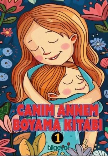Canım Annem Boyama Kitabı 1 | Kitap Ambarı