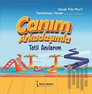 Canım Arkadaşımla Tatil Anılarım