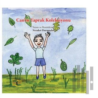 Can'ın Yaprak Koleksiyonu