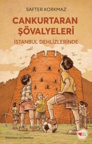 Cankurtaran Şövalyeleri - İstanbul Dehlizlerinde