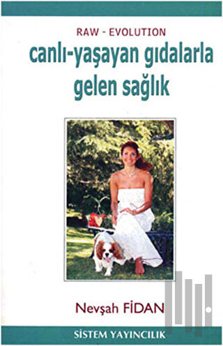 Canlı - Yaşayan Gıdalarla Gelen Sağlık