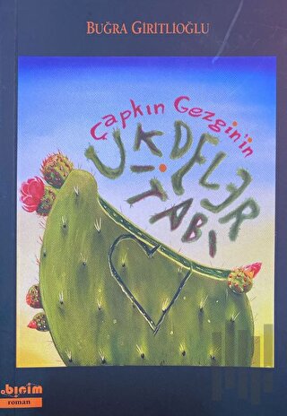 Çapkın Gezgin'in Ukdeler Kitabı