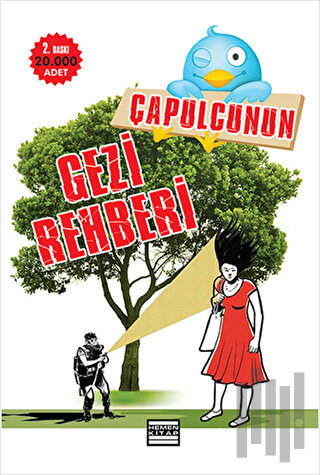 Çapulcunun Gezi Rehberi