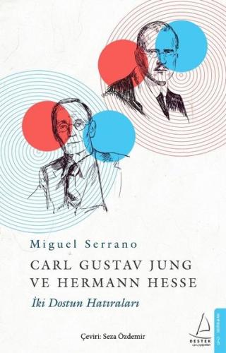 Carl Gustav Jung ve Hermann Hesse | Kitap Ambarı