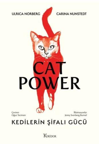 Cat Power: Kedilerin Şifalı Gücü (Ciltli)