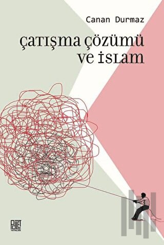 Çatışma Çözümü ve İslam