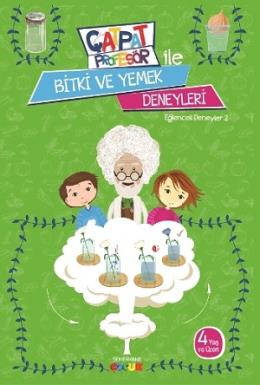 Çatpat Profesör ile Bitki ve Yemek | Kitap Ambarı