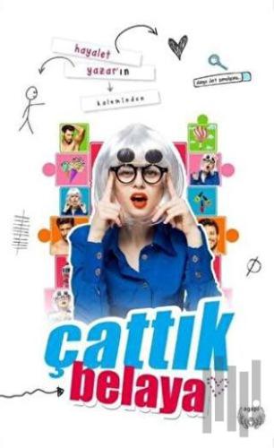 Çattık Belaya (Ciltli)