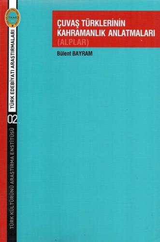 Çavuş Türklerinin Kahramanlık Anlatmaları