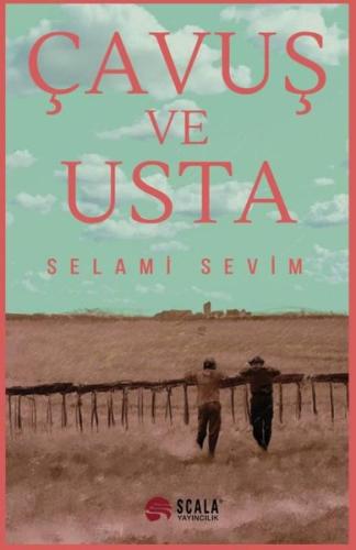 Çavuş ve Usta