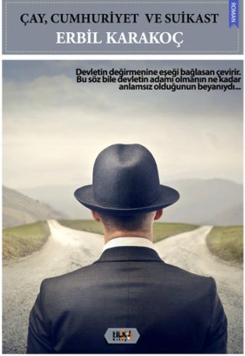 Çay Cumhuriyet ve Suikast