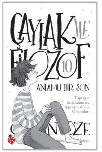 Çaylak İle Filozof 10 - Anlamlı Bir Son