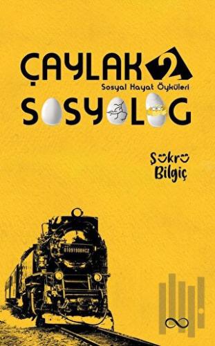 Çaylak Sosyolog - 2