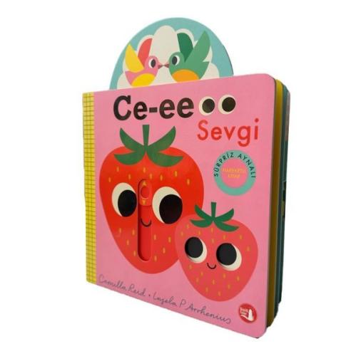 Ce-eee Sevgi - Sürpriz Aynalı Hareketli Kitap (Ciltli)
