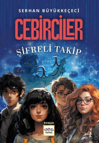 Cebirciler - Şifreli Takip