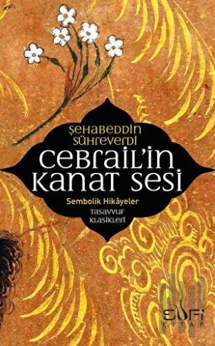 Cebrail’in Kanat Sesi