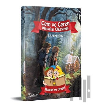 Cem ve Ceren Masallar Ülkesinde - Hansel ve Gretel | Kitap Ambarı