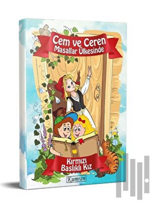 Cem ve Ceren Masallar Ülkesinde - Kırmızı Başlıklı Kız | Kitap Ambarı