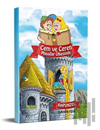 Cem ve Ceren Masallar Ülkesinde - Rapunzel | Kitap Ambarı