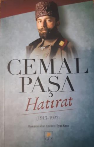 Cemal Paşa Hatırat 1913 - 1922 | Kitap Ambarı