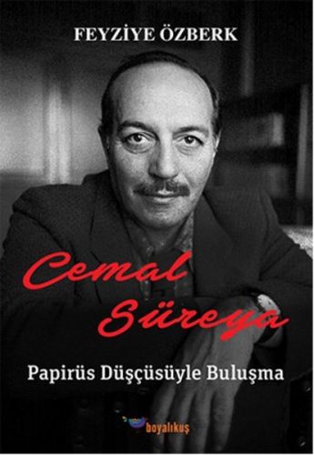 Cemal Süreya: Papirüs Düşçüsüyle Buluşma | Kitap Ambarı