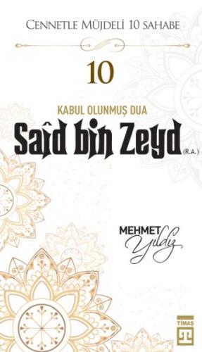 Cennetle Müjdeli 10 Sahabe - 10 Saîd Bin Zeyd (R.A.) | Kitap Ambarı