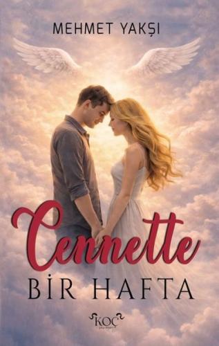 Cennette Bir Hafta (Ciltli)