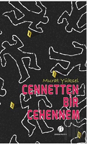 Cennetten Bir Cehennem