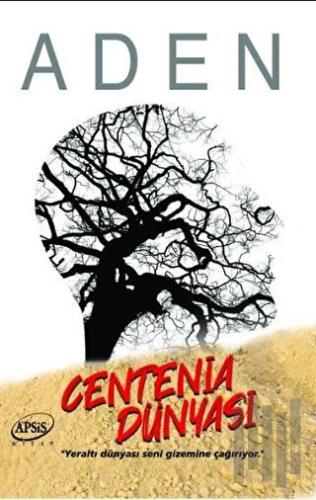 Centenia Dünyası | Kitap Ambarı